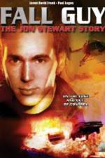 Watch Fall Guy: The John Stewart Story Zmovie