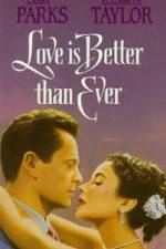 Watch Love Is Better Than Ever Zmovie