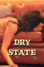 Watch Dry State Zmovie