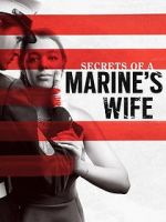 Watch Secrets of a Marine\'s Wife Zmovie