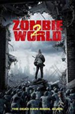 Watch Zombie World 2 Zmovie
