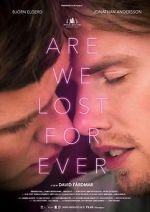 Watch Are We Lost Forever Zmovie