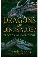 Watch Dragons Or Dinosaurs: Creation Or Evolution Zmovie