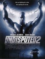 Watch Undisputed 2: Last Man Standing Zmovie