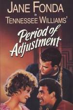 Watch Period of Adjustment Zmovie