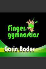 Watch Garin Bader: Finger Gymnastics Super Hand Conditioning Zmovie