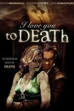 Watch I Love You to Death Zmovie