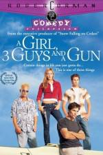 Watch A Girl Three Guys and a Gun Zmovie