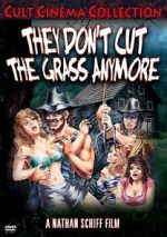 Watch They Don\'t Cut the Grass Anymore Zmovie