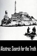 Watch Alcatraz: Search for the Truth Zmovie