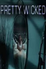 Watch Pretty Wicked Zmovie