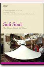 Watch Sufi Soul The Mystic Music of Islam Zmovie