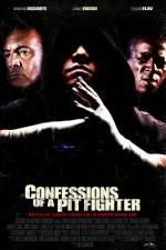 Watch Confessions of a Pit Fighter Zmovie