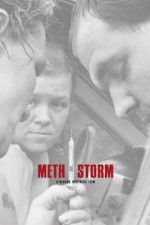 Watch Meth Storm Zmovie