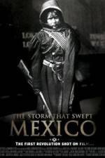 Watch The Storm That Swept Mexico Zmovie