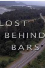 Watch Lost Behind Bars Zmovie