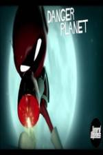 Watch Danger Planet Zmovie