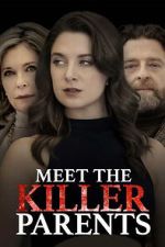 Watch Meet the Killer Parents Zmovie