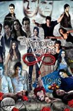 Watch The Vampire Diaries: Forever Yours Zmovie