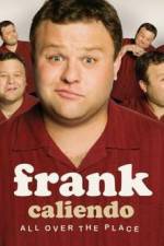 Watch Frank Caliendo: All Over the Place Zmovie