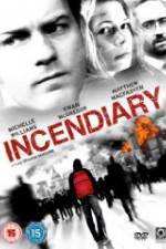 Watch Incendiary Zmovie