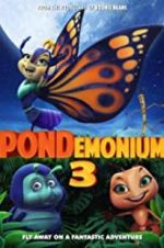 Watch Pondemonium 3 Zmovie