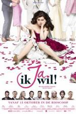 Watch Ja, ik wil! Zmovie