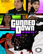 Watch Gunned Down Zmovie