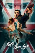 Watch Kill Ben Lyk Zmovie