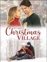 Watch It Takes a Christmas Village Zmovie