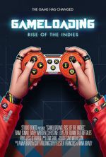 Watch Game Loading: Rise of the Indies Zmovie