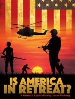 Watch Is America in Retreat Zmovie