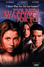 Watch I\'ve Been Waiting for You Zmovie