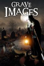 Watch Grave Images Zmovie