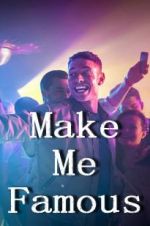 Watch Make Me Famous Zmovie