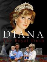 Watch Diana: The Royal Truth Zmovie