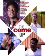 Watch The Come Up Zmovie