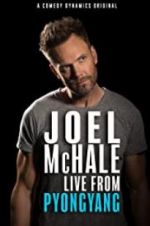 Watch Joel McHale: Live from Pyongyang Zmovie