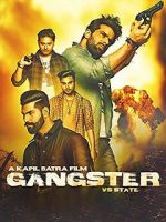 Watch Gangster Vs State Zmovie