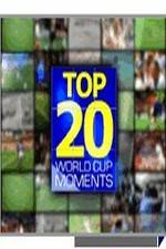 Watch Top 20 FIFA World Cup Moments Zmovie