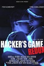 Watch Hacker\'s Game Redux Zmovie