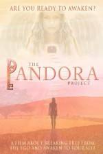 Watch The Pandora Project Are You Ready to Awaken Zmovie