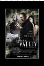 Watch Through the Valley Zmovie