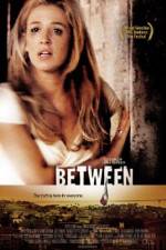 Watch Between Zmovie