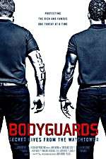 Watch Bodyguards: Secret Lives from the Watchtower Zmovie