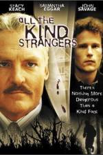 Watch All the Kind Strangers Zmovie