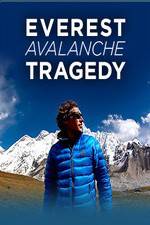 Watch Discovery Channel Everest Avalanche Tragedy Zmovie