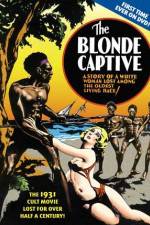 Watch The Blonde Captive Zmovie