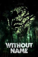 Watch Without Name Zmovie