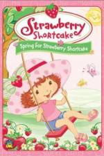 Watch Strawberry Shortcake Spring for Strawberry Shortcake Zmovie